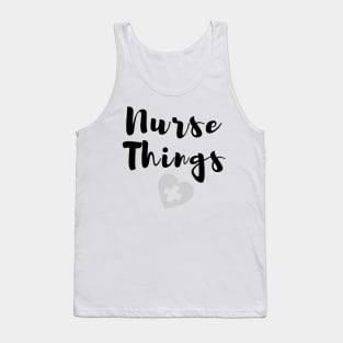 Nurse things in black text with heart Tank Top